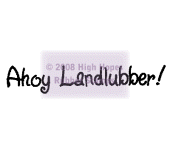 Ahoy Landlubber