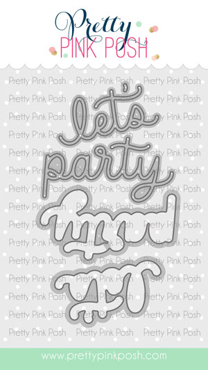 Pretty Pink Posh - Let's Party Shadow Die