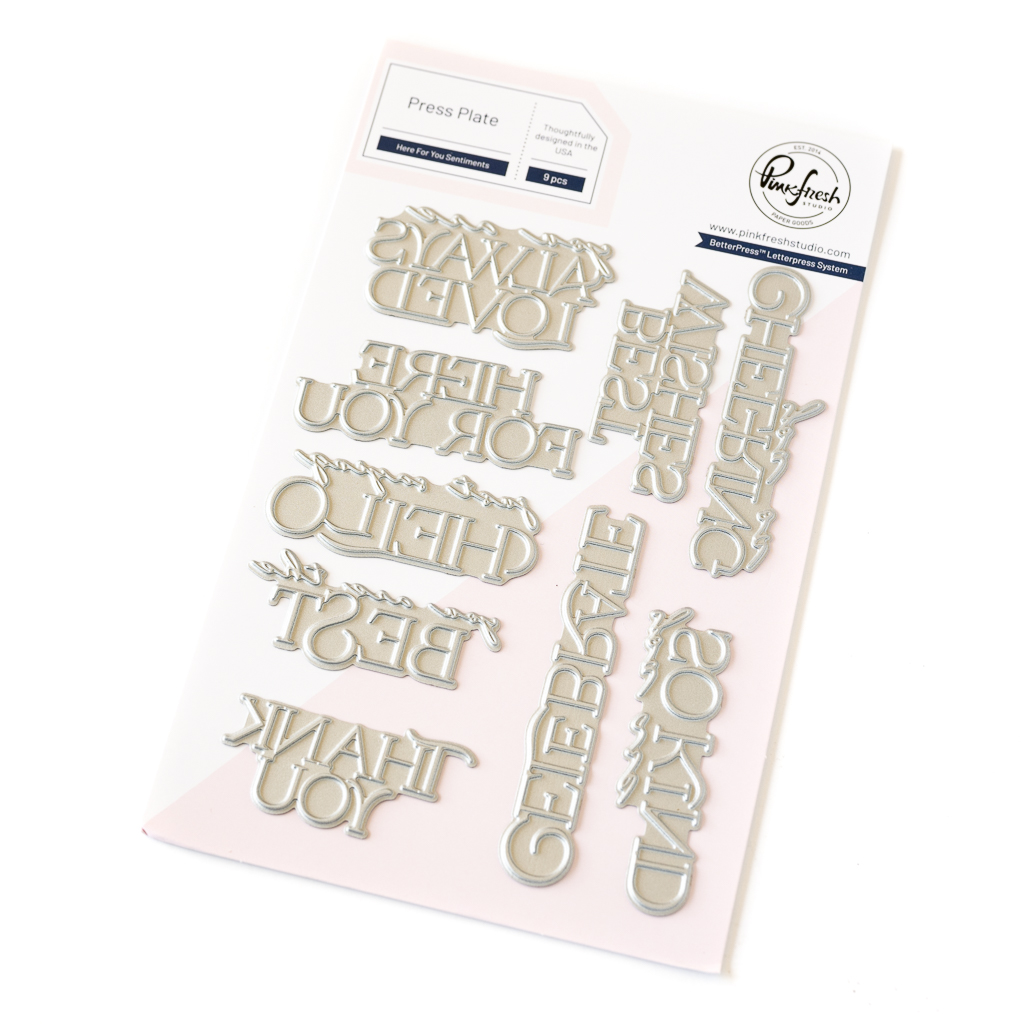 Pinkfresh Studio - Here For You press plate - DISCONTINUED