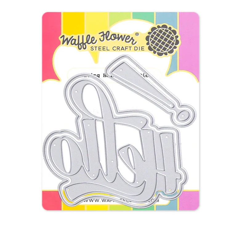 *NEW* - Waffle Flower - Waving Hello Word Die