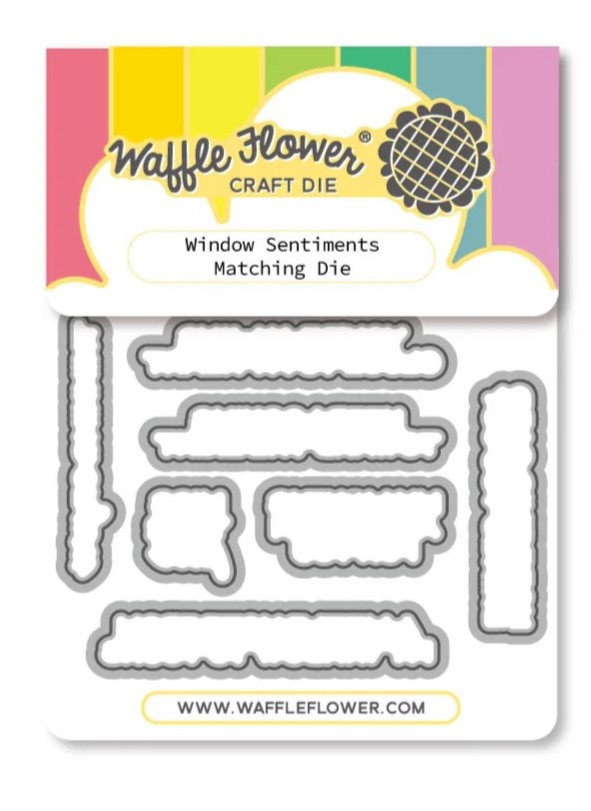 Waffle Flower - Window Sentiments Matching Die