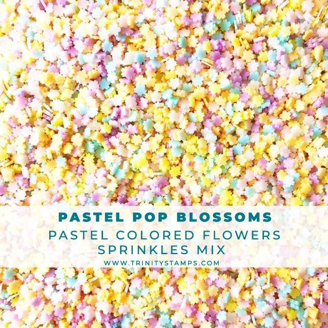 Trinity Stamps - Pastel Pop Blossoms Sprinkles Mix
