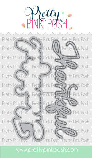 Pretty Pink Posh - Thankful Shadow Die