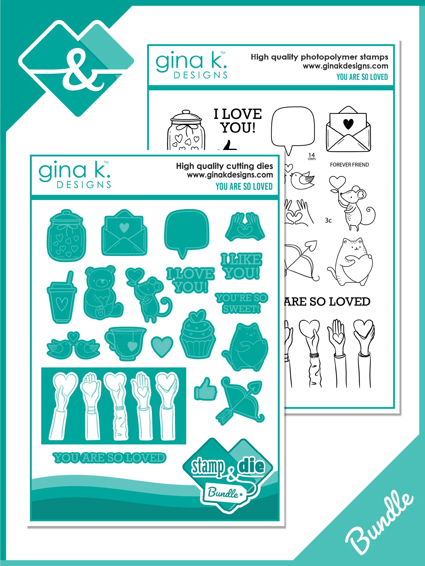 Gina K Designs - You Are So Loved - BUNDLE
