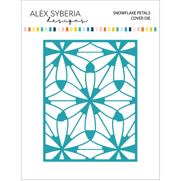 Alex Syberia Designs - Snowflake Petals Cover Die Set
