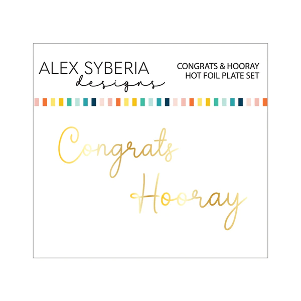Alex Syberia Designs - Congrats & Hooray Hot Foil Plate Set