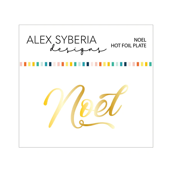 Alex Syberia Designs - Noel Hot Foil Plate