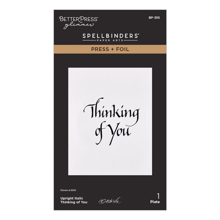 Spellbinders - Upright Italic Thinking of You Press + Foil Plate by Paul Antonio