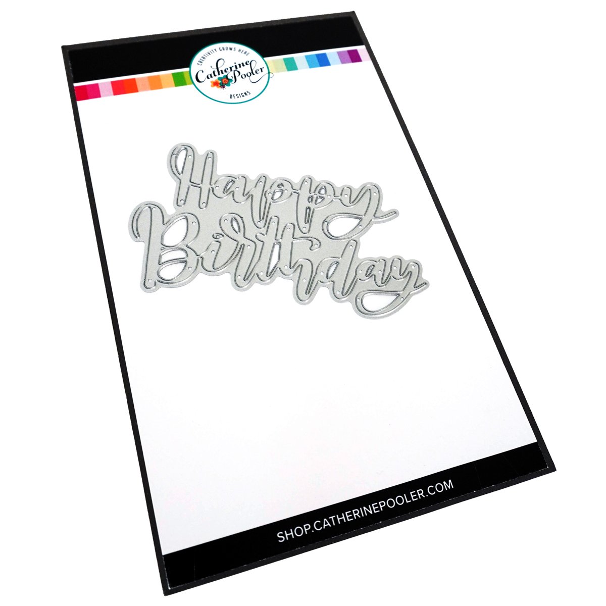 Catherine Pooler - Happy Birthday Stacked Word Die