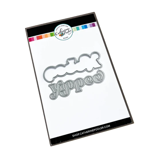 Catherine Pooler - Yippee Layered Word Die