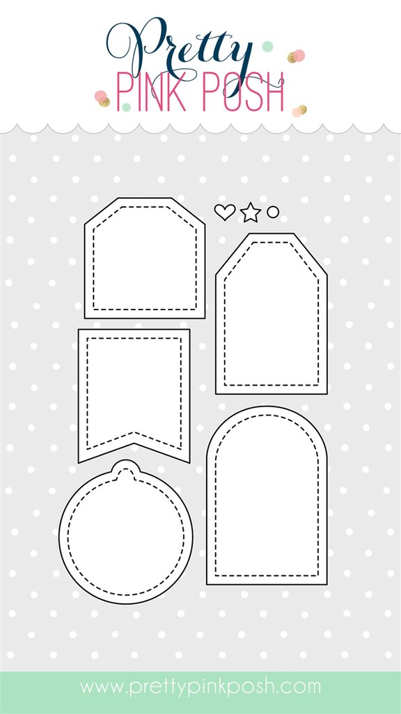 Pretty Pink Posh - Mini Tags Dies