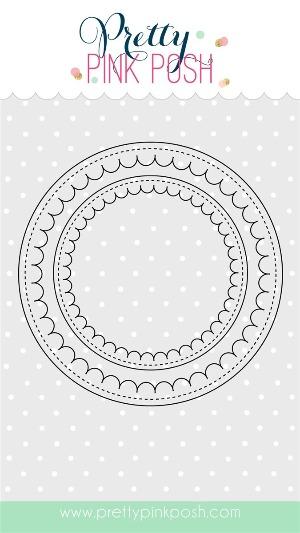 Pretty Pink Posh - Scallop Circles Dies