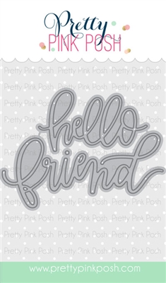 Pretty Pink Posh - Hello Friend Script