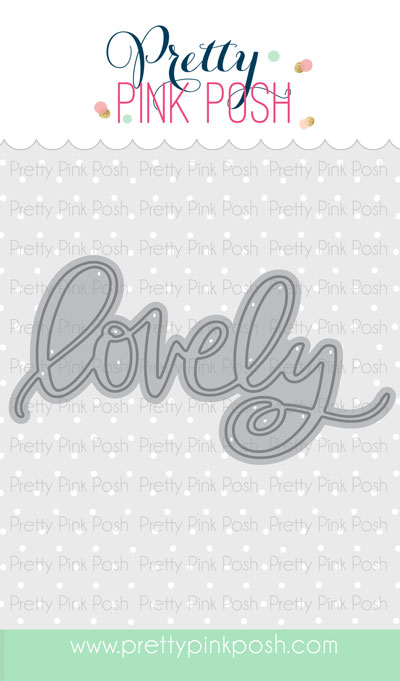 Pretty Pink Posh - Lovely Script