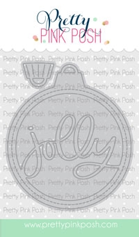 Pretty Pink Posh - Ornament Shaker Die