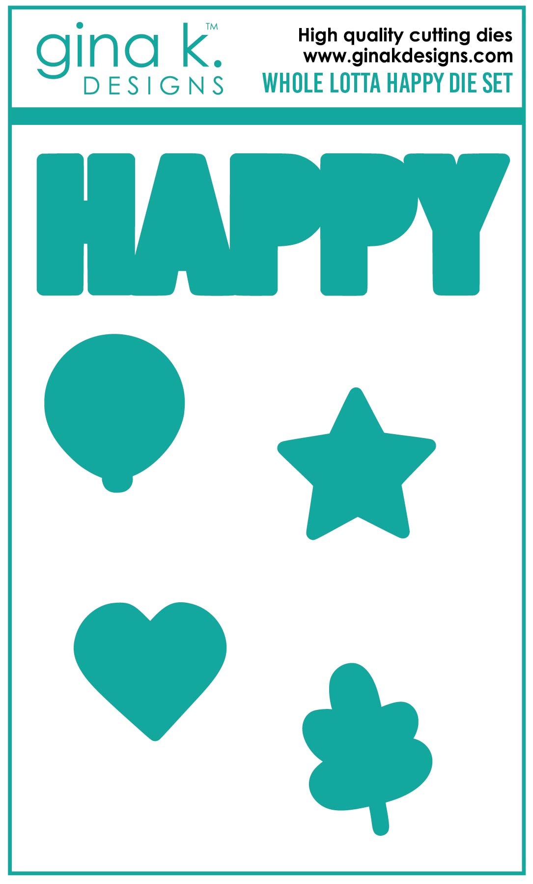 Gina K Designs - Whole Lotta Happy - DIE