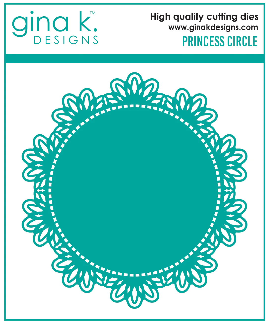 Gina K Designs - Princess Circle - DIE