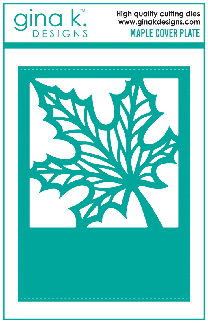 Gina K Designs - Maple Cover Plate - DIE
