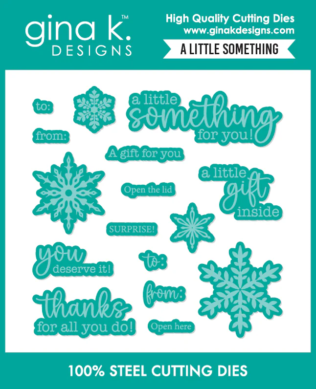 **NEW* - Gina K Designs - A Little Something - DIE