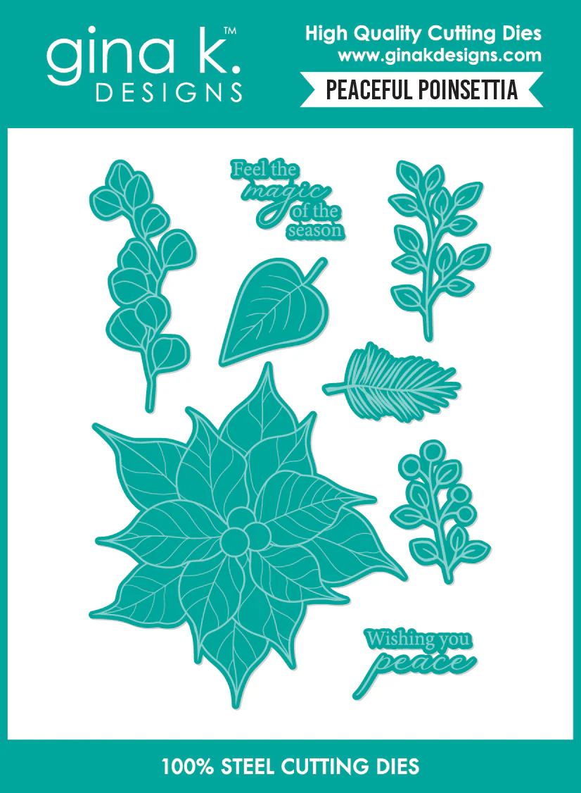 **NEW* - Gina K Designs - Peaceful Poinsettia - DIE