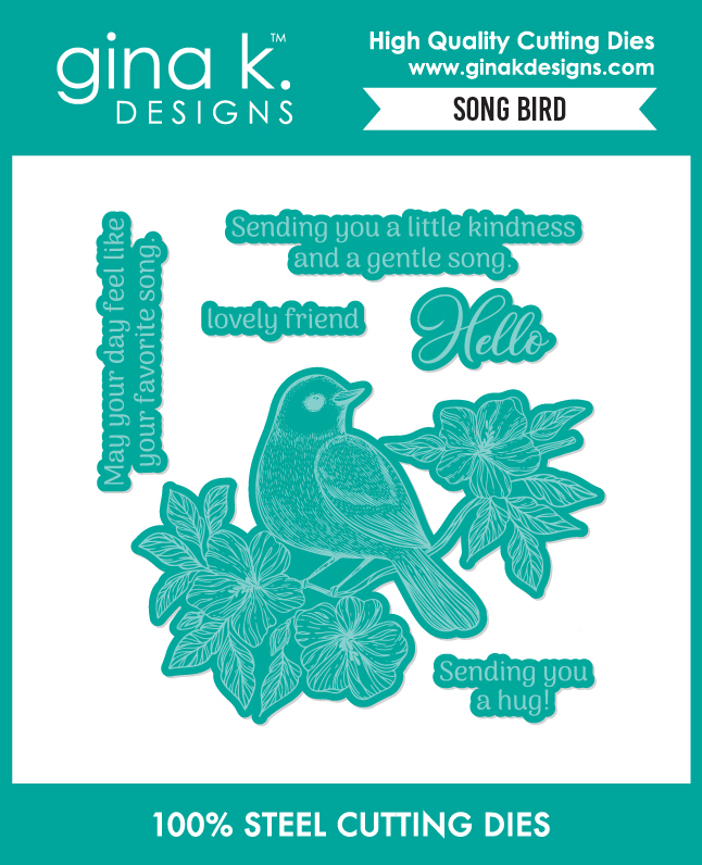 Gina K Designs - Songbird - DIE