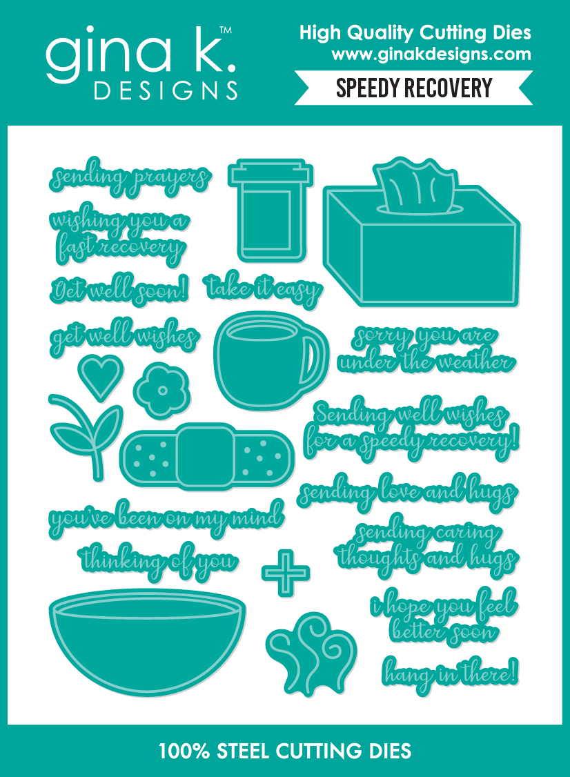 Gina K Designs - Speedy Recovery - DIE