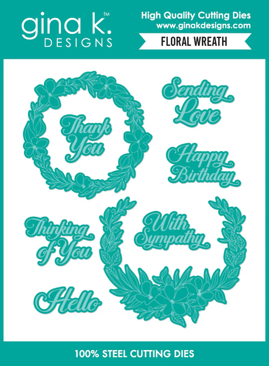 **NEW* - Gina K Designs - Floral Wreath - DIE