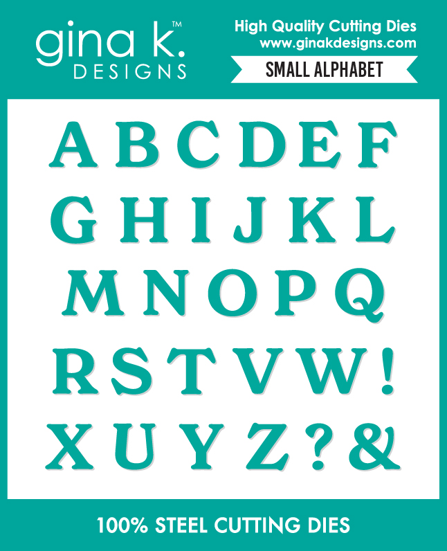 Gina K Designs - Small Alphabet - DIE