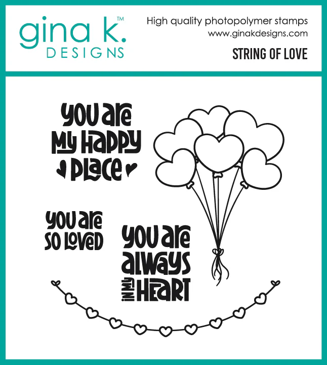 Gina K Designs - String of Love - STAMPS