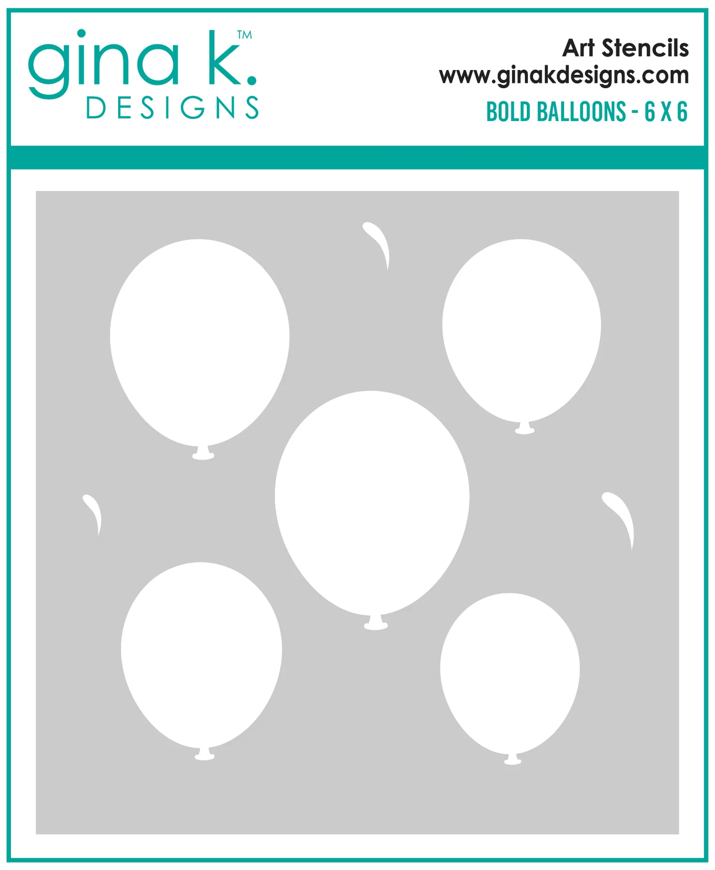 Gina K Designs - Bold Balloons - STENCIL