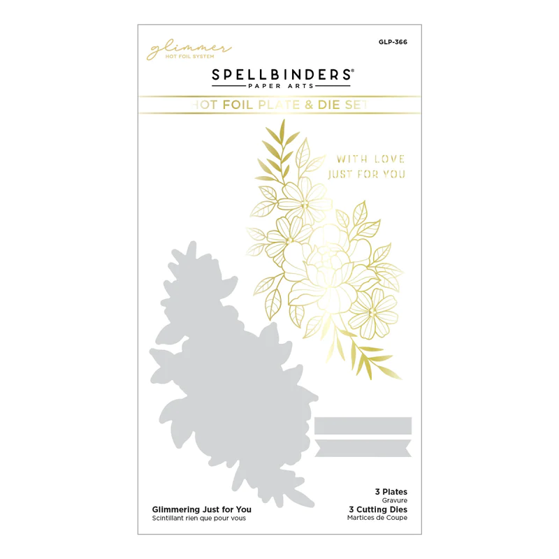 Spellbinders - GLIMMERING JUST FOR YOU GLIMMER HOT FOIL PLATE & DIE SET FROM THE FLORAL REFLECTION COLLECTION