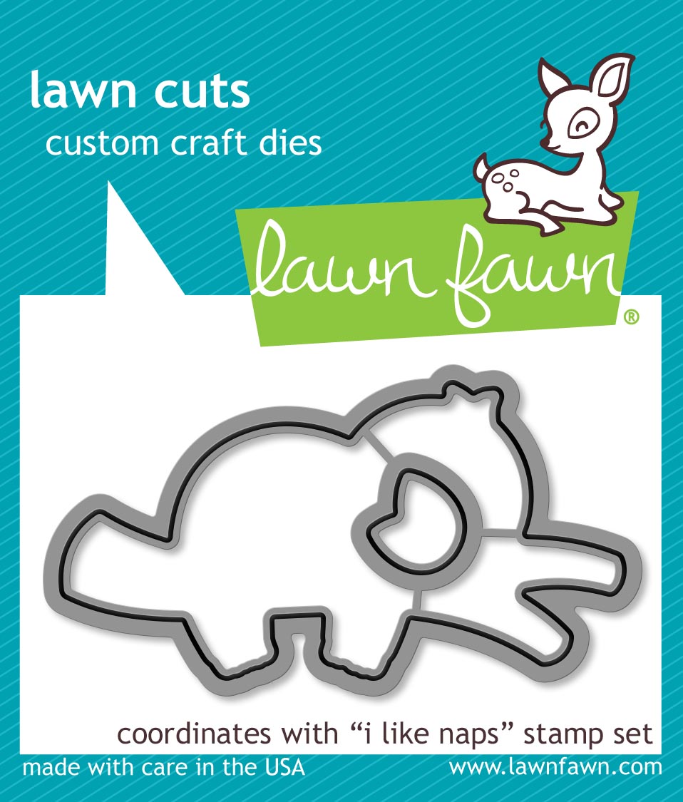 Lawn Fawn - i like naps - lawn cuts