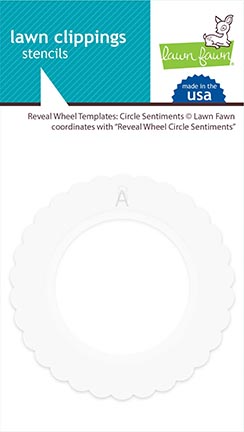 Lawn Fawn - reveal wheel templates: circle sentiments