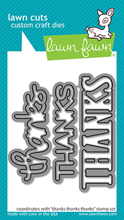 Lawn Fawn - thanks thanks thanks - lawn cuts