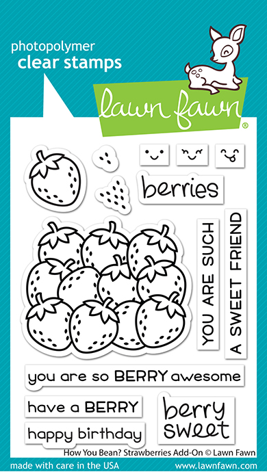 Lawn Fawn - how you bean? strawberries add-on