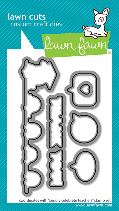 **NEW* - Lawn Fawn - simply celebrate teachers lawn cuts