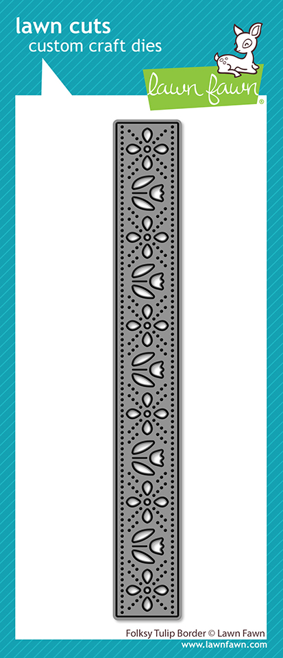 **NEW* - Lawn Fawn - folksy tulip border