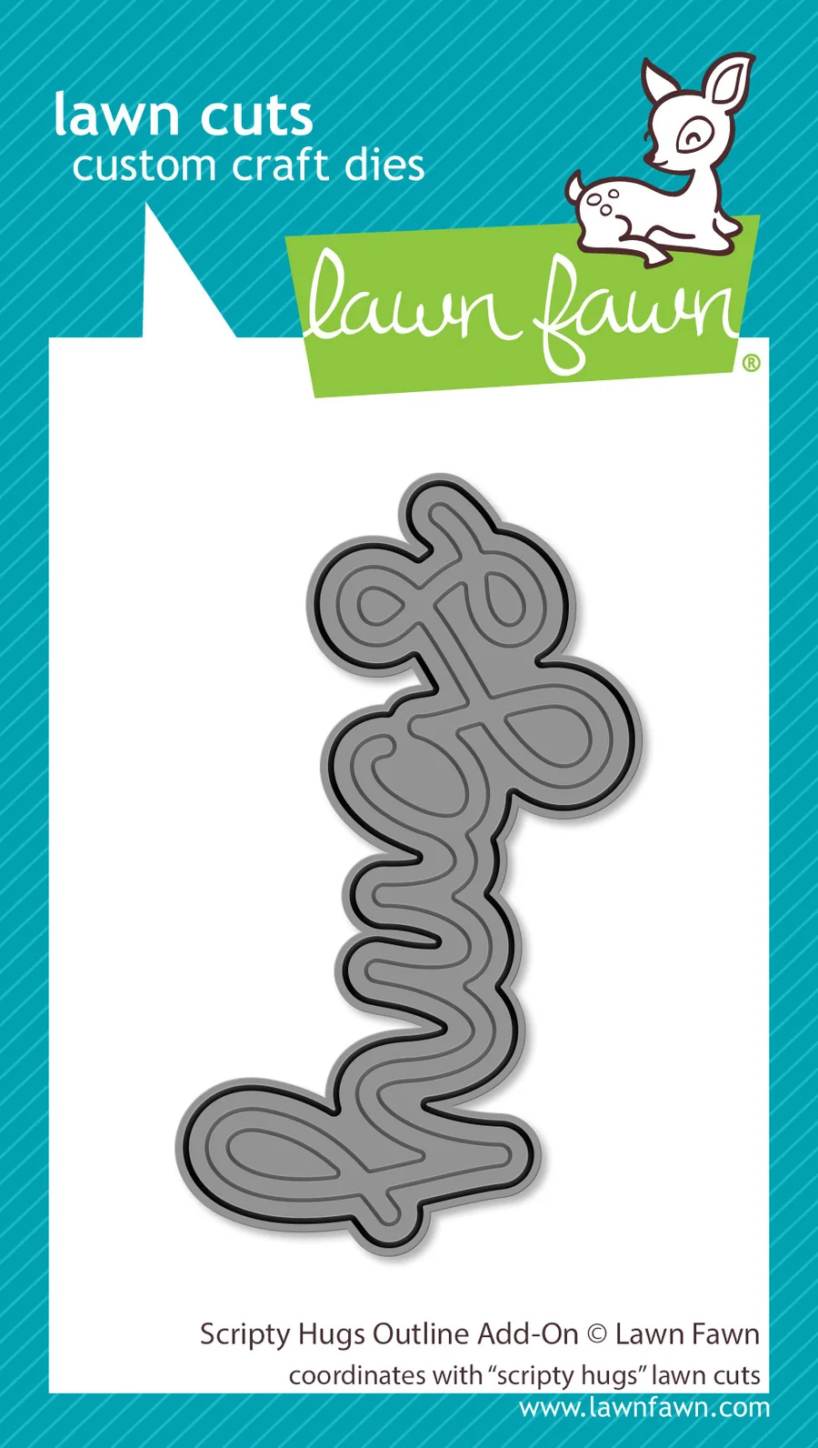 *NEW* - Lawn Fawn - scripty hugs outline add-on