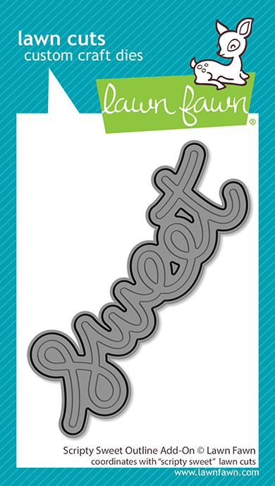 **NEW* - Lawn Fawn - scripty sweet outline add-on