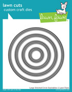 Lawn Fawn- Lawn Cuts - Large Stitched Circle Stackables Dies