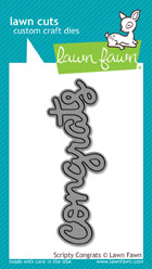Lawn Fawn- Lawn Cuts - Scripty Congrats Die
