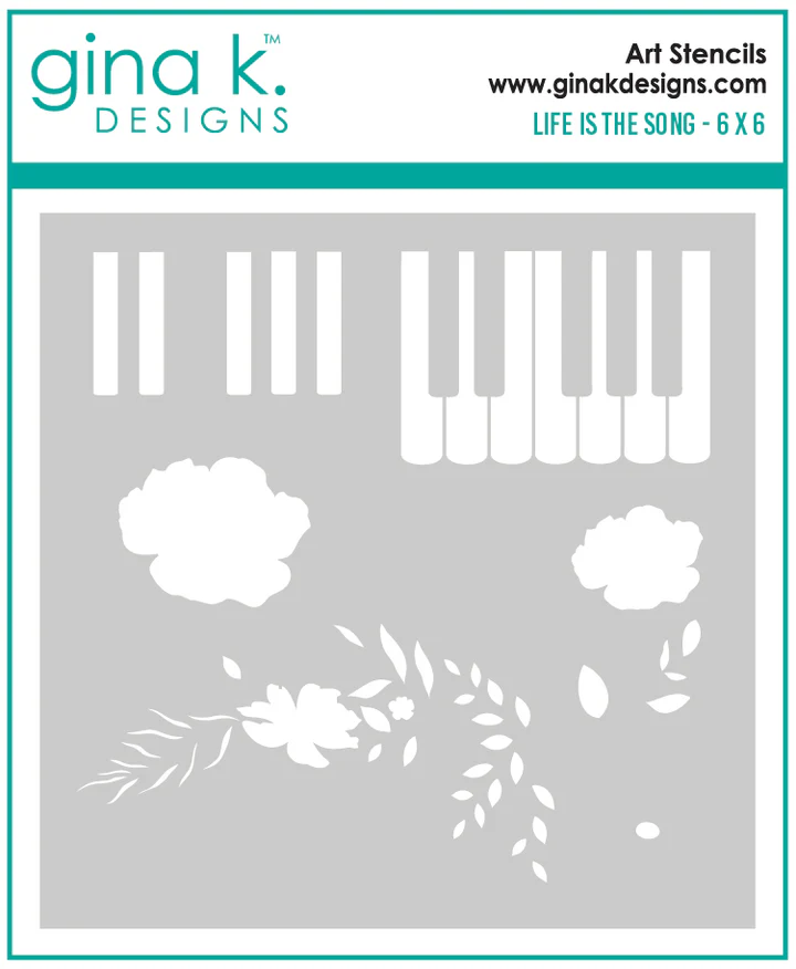 Gina K Designs - Life is the Song - STENCIL