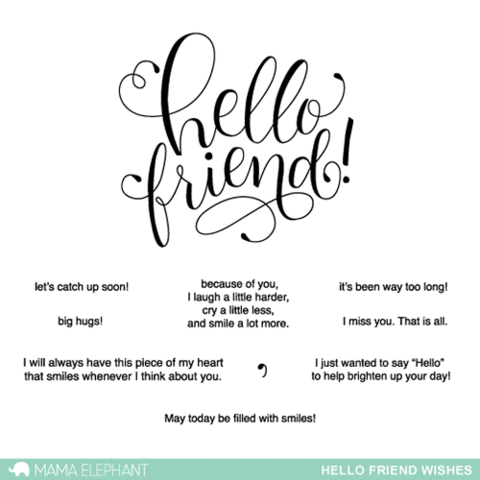 Mama Elephant - HELLO FRIEND WISHES stamp and matching die (SO)