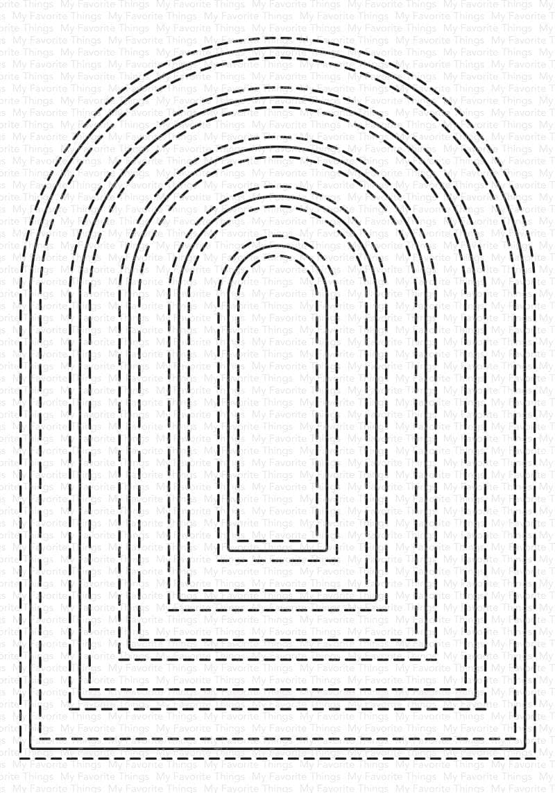 My Favorite Things - Inside & Out Stitched Arch STAX Die-namics