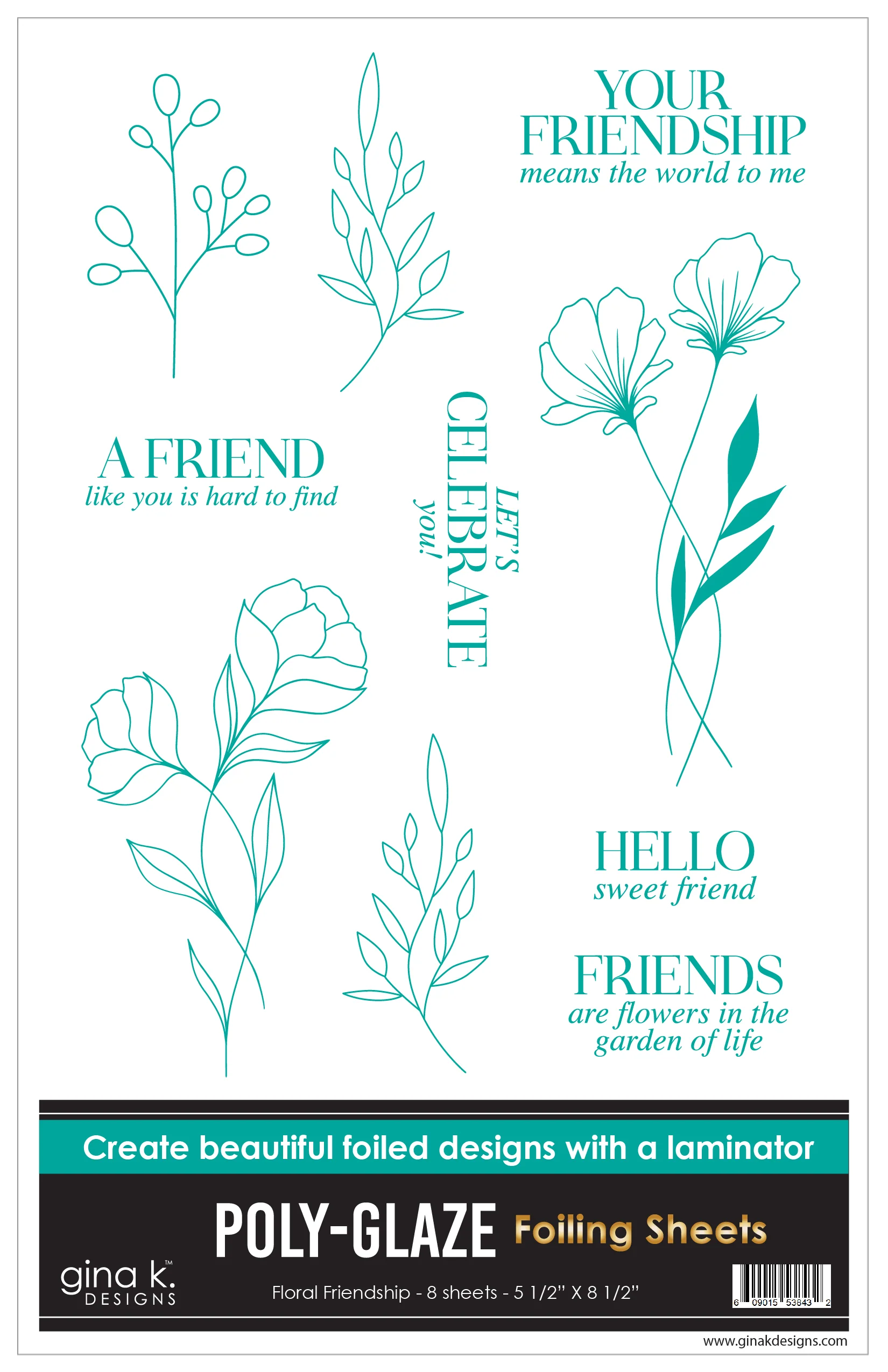 Gina K Designs - Floral Friendship - POLY-GLAZE Foiling Sheets