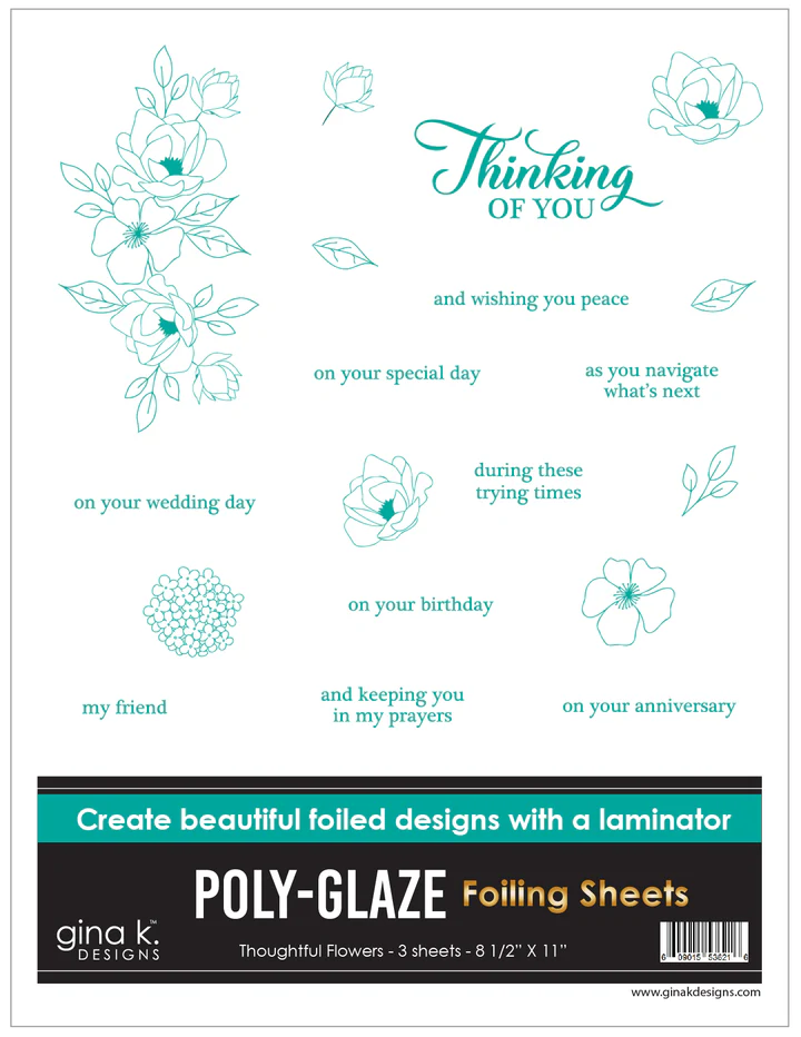 Gina K Designs - Thoughtful Flowers - POLY-GLAZE Foiling Sheets