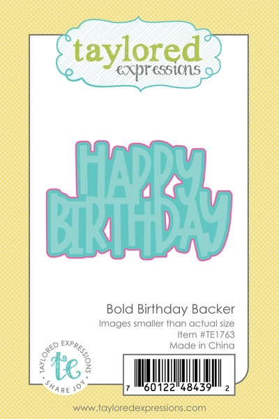 Taylored Expression - Bold Birthday Backer