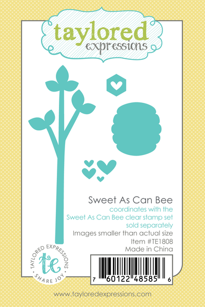 Taylored Expression - Sweet As Can Bee Dies