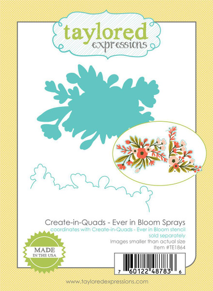 Taylored Expression - Create-in-Quads - Ever in Bloom Sprays