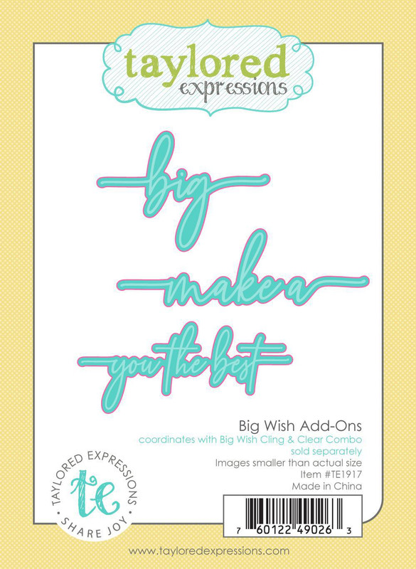 Taylored Expression - Big Wish Add-ons Dies